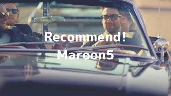 Maroon5(マルーンファイブ)の名曲はどれ？おすすめの21曲をご紹介